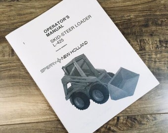 New Holland L-425 Skid-steer Loader Operators Manual Owners Book Maintenance NH