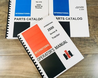 International 2500B 2500 Series B Gas Tractor Parts Operators Manual Set C200