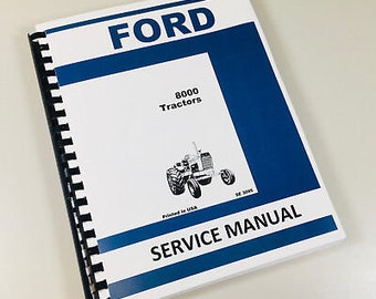 Ford 8000 Tractor Service Repair Shop Manual Technical New Oem Overhaul