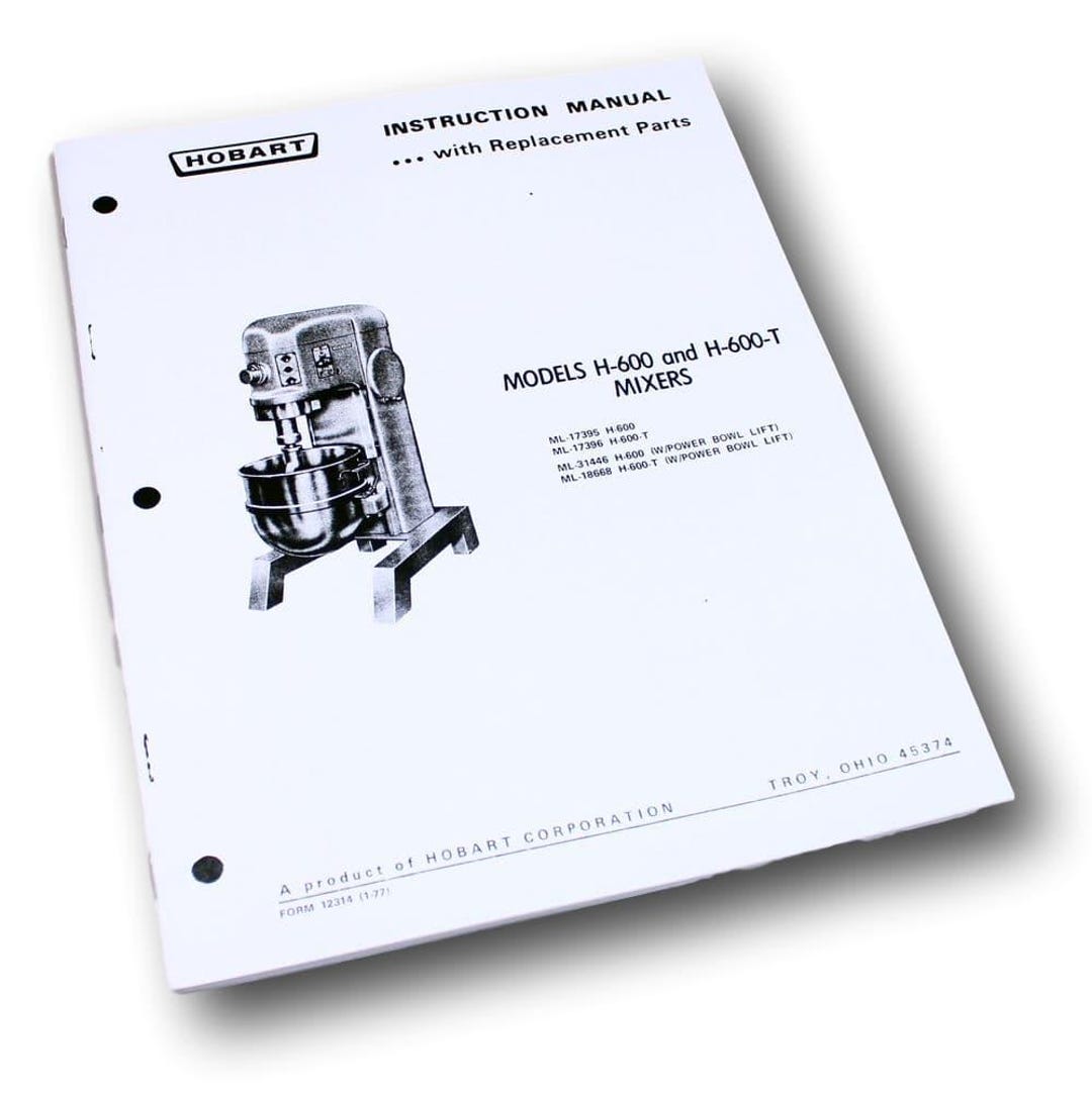 Hobart H600 H600T Mixer Instructions Owners Operators Manual Parts Catalog - Etsy