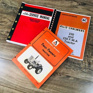 Allis Chalmers Two Twenty 220 Tractor Service Repair Manual With Parts Operators