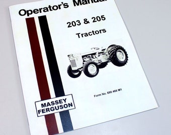 Massey Ferguson Mf 203 205 Proprietari di trattori Manuale degli operatori Manutenzione del libro