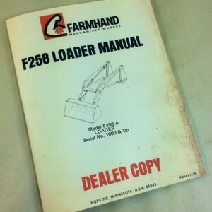 Farmhand F258-A Loader Operators Owners Manual Instructions Parts List Catalog