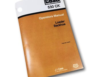 Case 530Ck Backhoe Loader Operators Owners Manual Maintenance Controls