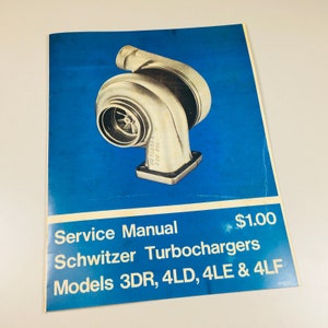 Schwitzer 3Dr 4Ld 4Le 4Lf Turbocharger Manuale di servizio