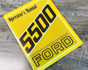 Ford 5500 Tractor Loader Backhoe Owners Operators Manual & Supplement Manual