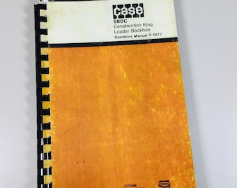 Case 580c Tractor Loader Backhoe Owners Operators Manual