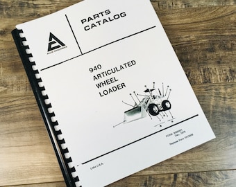 Fiat Allis Chalmers 940 Articulated Wheel Loader Parts Manual Catalog Book