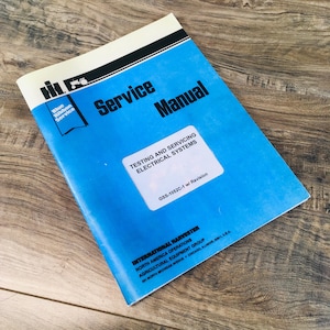 International Testing And Servicing Electrical Systems Service Manual Gss-1052C