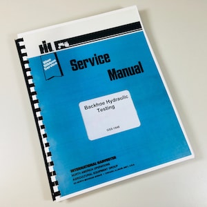 International Td-8 C E Crawler Tractor Backhoe Hydraulic Testing Service Manual