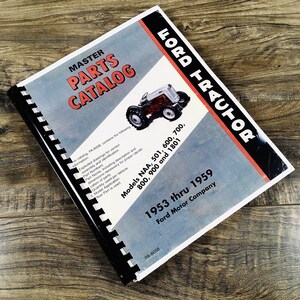 Ford Naa 501 600 700 800 900 1801 Tractor 1953-1959 Master Parts Manual Catalog