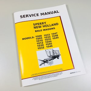 New Holland 1030 1032 1033 1034 Stackliner Bale Wagon Service Repair Manual