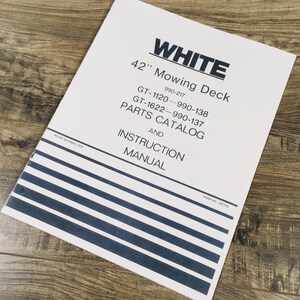 White 42&quot; Mowing Deck For Gt-1120 Gt-1622 Parts Catalog Instruction Owner Manual