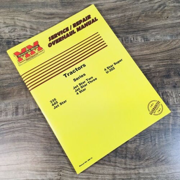 Minneapolis Moline 335, Jet Star Two & Jet Star Tractor Service Manual Overhaul