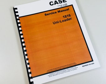 Case 1816 Uni Loader Skid Steer Service Repair Manual Technical Shop Book