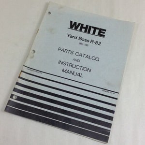White Yard Boss R-82 Lawn Mower Parts Catalog Operators Instruction Manual