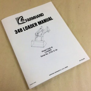 Farmhand 348 Loader Operators Owners Manual Instructions Parts List Catalog