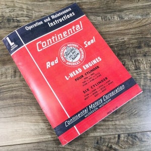 May include: A red and black Continental Motors Corporation manual for L-Head engines. The cover features the company logo and the text "Red Seal L-Head Engines". The manual includes information on four and six cylinder engines.