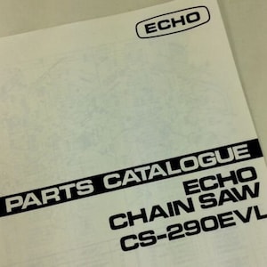 Echo Cs-290Evl Chainsaw Parts Catalog Manual Chain Saw Illustrations Lists