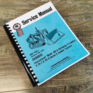 Ih Dresser 125 Series C 125C Crawler Loader Service Shop Repair Manual Oem Book