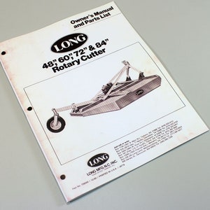 Long 498 499 Rotary Brush Cutter Owner Operators Parts Manual List 48&quot; 60&quot; Deck
