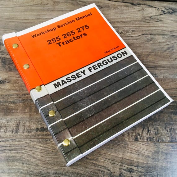 Massey Ferguson MF 255 265 275 Tractor Service Manual – Full OEM Repair & Operators Guide Printed Edition 5 thumbnail image