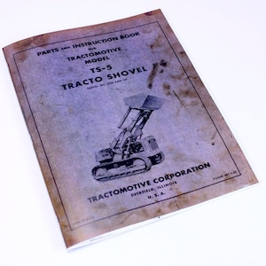 Tractomotive Ts-5 Tracto Shovel Allis Chalmers Parts & Instruction Manual Book