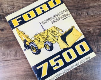 Ford 7500 Tractor Loader Backhoe Operators Manual Owners Book Maintenance