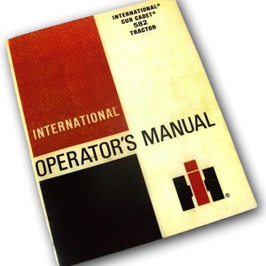 International Cub Cadet 582 Tractor Operators Manual Owners Maintenance Controls