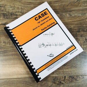J I Case Model A Combine Parts Catalog Manual No. B401 S/N 480463 & Up Pull Type