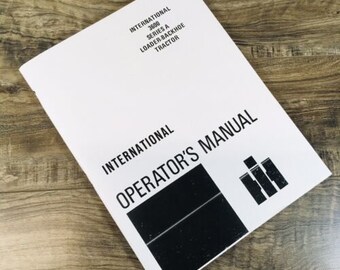 International 3600 Series A Loader Backhoe Tractor Operators Manual Owners 3600A