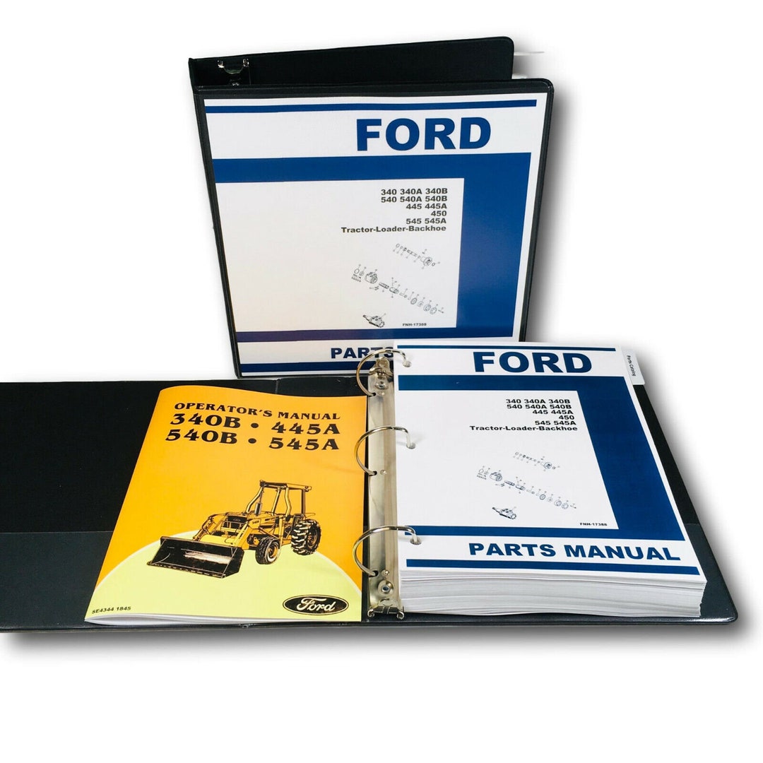 Ford 340B 540B Tractor Loader Backhoes Parts Operators Manual Owners
