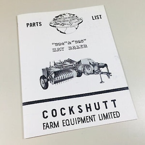 May include: Black and white parts list for the Cockshutt "524" and "525" Hay Baler. The list includes a diagram of the baler.