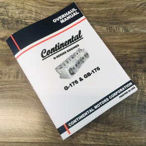 May include: A black and white Continental Overhaul Manual for G-Series Engines, models G-176 and GB-176. The manual cover features a close-up of a cylinder head with valves and springs. The text "Continental Motors Corporation" and "Printed in USA" is printed at the bottom of the cover.