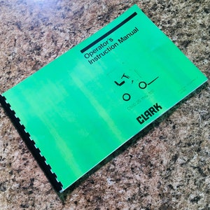 Clark C500 S80 80 S90 S100 Forklift Operators Instruction Manual Owners Book