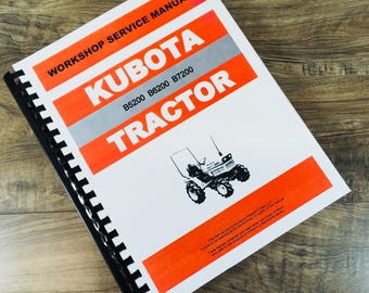 Kubota B7200 B7200E B7200D Tractor Service Repair Manual Technical Shop Book
