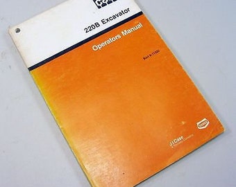 Case 220B Crawler Excavator Operators Manual Catalog Operating Instructions
