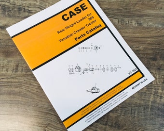 Rear Hinged Loader Case Terratrac 800 Crawler Tractor Dozer Parts Manual Catalog