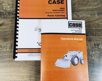 Case W5A Unit Wheel Loader Manual Parts Catalog Operators Owners S/N 8193446-UP