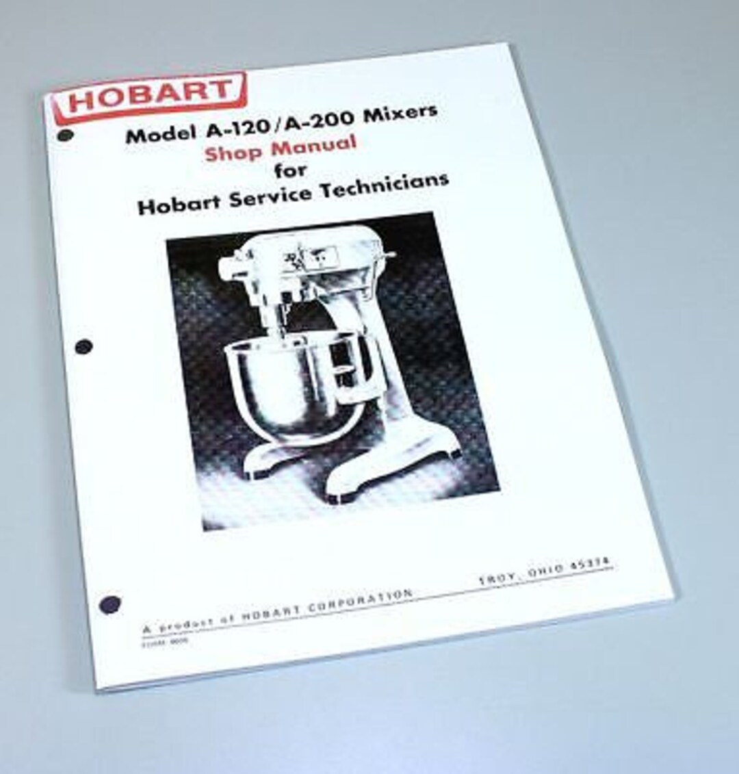 Hobart A120 A200 Mixer Shop Manual Technical Service Repair Book Etsy