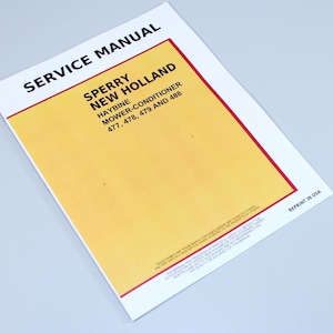 New Holland 477 478 479 488 Haybine Mower Conditioner Service Repair Manual