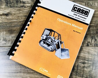 J I Case 450 Crawler S/N 3040902 And Up Operators Owners Manual Dozer Loader