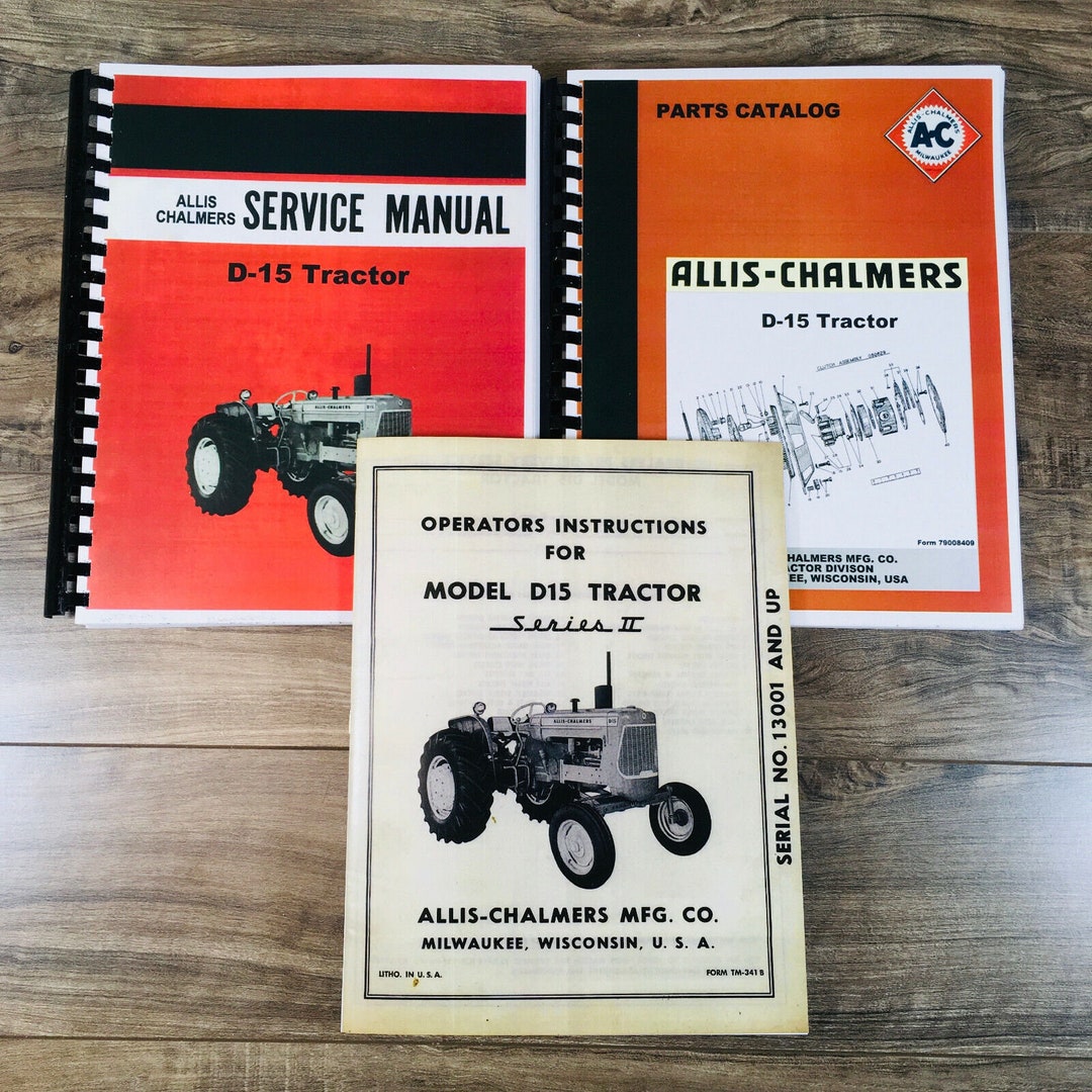 Allis Chalmers D15 D15 Tractor Series Ii Service Parts Operators Shop
