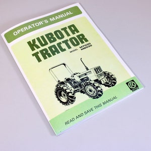 May include: A green and white Kubota tractor operator's manual for models M7030 and M8030. The cover features a line drawing of a tractor with the Kubota logo.