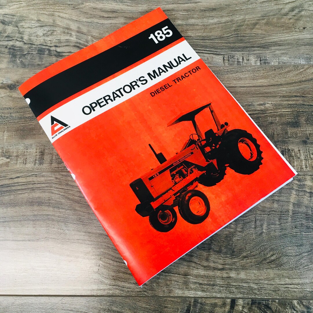 Allis Chalmers 185 Operators Owners Manual Diesel Tractor Maintenance ...