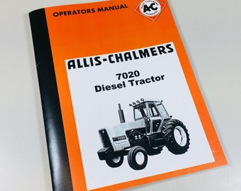 Allis Chalmers 7020 Diesel Tractor Owners Operators Manual