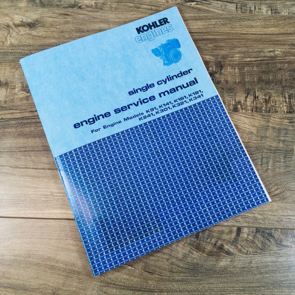 Kohler K321 K341 Single Cylinder Engine Service Manual Repair Shop Workshop Book
