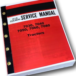 Allis Chalmers 7030 7040 7050 7060 7080 Tractor Service Manual Repair Shop Book