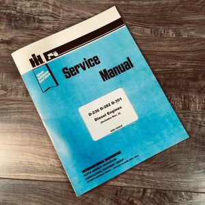 International D-236 D-282 D-301 Diesel Engine Service Manual Repair Gss-1036-E