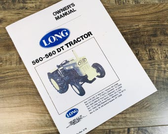 Long 560 560Dt Tractor Operators Manual Owners Book Maintenance 2 & 4 Wheel Dr